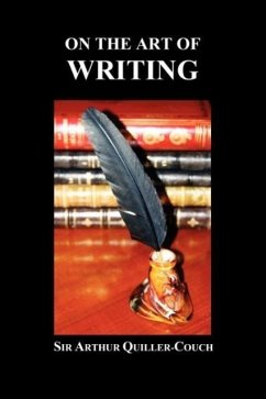 On the Art of Writing (Paperback) - Quiller-Couch, Arthur