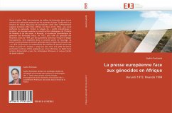 La presse européenne face aux génocides en Afrique - Pontzeele, Sophie