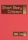 Short Story Criticism: Excerpts from Criticism of the Works of Short Fiction Writers