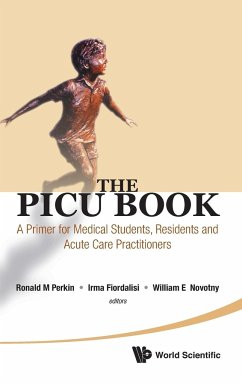 PICU BOOK, THE - Ronald M Perkin, Irma Fiordalisi Et Al