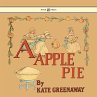 A Apple Pie - Illustrated by Kate... - Bild 1