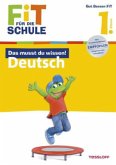 Das musst du wissen! Deutsch 1. Klasse