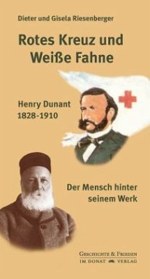 Rotes Kreuz und weiße Fahne - Riesenberger, Gisela;Riesenberger, Dieter
