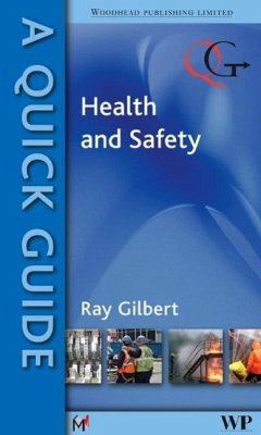 A Quick Guide to Health and Safety - Gilbert, R