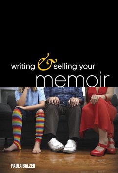 Writing & Selling Your Memoir - Balzer, Paula