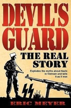 Devil's Guard: The Real Story - Meyer, Eric