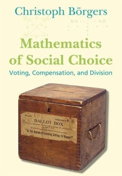 Mathematics of Social Choice - Börgers, Christoph
