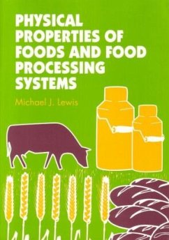 Physical Properties of Foods and Food Processing Systems - Lewis, M J