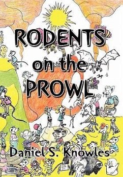 Rodents on the Prowl - Daniel S. Knowles