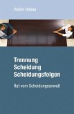 Trennung, Scheidung, Scheidungsfolgen