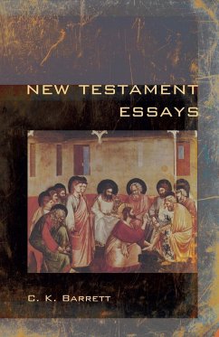 New Testament Essays - Barrett, C. K.