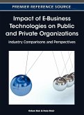 Impact of E-Business Technologies on Public and Private Organizations