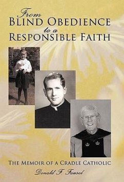 From Blind Obedience to a Responsible Faith - Fausel, Donald F.