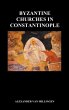 Byzantine Churches in Constantinople... - Bild 1