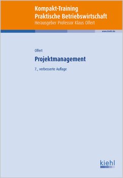 Kompakt-Training Projektmanagement - Klaus Olfert