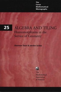 Algebra and Tiling - Stein, Sherman; Szabó, Sandor