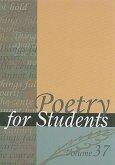 Poetry for Students: Presenting Analysis, Context, and Criticism on Commonly Studied Poetry