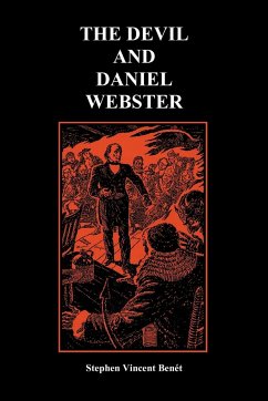 The Devil and Daniel Webster (Creative Short Stories) (Paperback) - Benet, Stephen Vincent