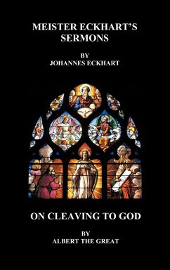 Meister Eckhart's Sermons and on Cleaving to God (Hardback)