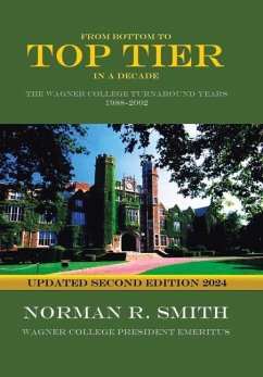 From Bottom to Top Tier in a Decade - Smith, Norman R.