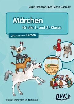 Märchen für die 1./2. Klasse - Hansson, Birgit;Schmidt, Eva-Maria