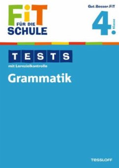 Tests mit Lernzielkontrolle, Grammatik 4. Klasse