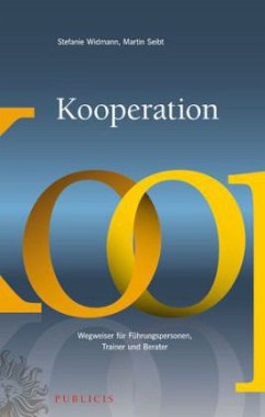 Kooperation - Widmann, Stefanie; Seibt, Martin