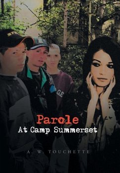 Parole at Camp Summerset - Touchette, A. W.