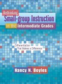Rethinking Small-Group Instruction in the Intermediate Grades
