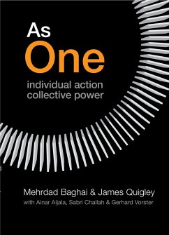 As One: Individual Action Collective Power - Baghai, Mehrdad; Quigley, James