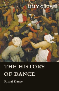 The History Of Dance - Ritual Dance - Grove, Lilly