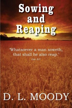 Sowing and Reaping - Moody, Dwight Lyman