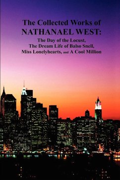 The Collected Works of Nathanael West - West, Nathanael