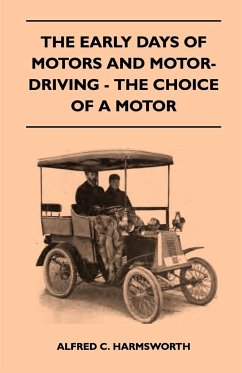 The Early Days Of Motors And Motor-Driving - The Choice Of A Motor
