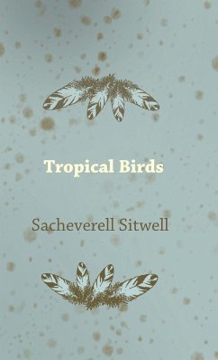 Tropical Birds - Sitwell, Sacheverell