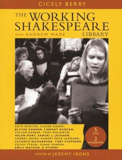 Working Shakespeare: The Ultimate Actor's Workshop - Berry, Cicely
