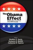 The Obama Effect: Multidisciplinary Renderings of the 2008 Campaign