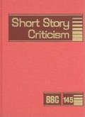 Short Story Criticism, Volume 145: Criticism of the Works of Short Fiction Writers