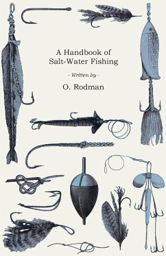 A Handbook of Salt-Water Fishing - Rodman, O.