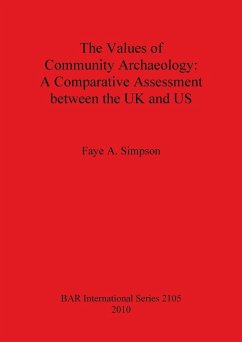 The Values of Community Archaeology - Simpson, Faye A.