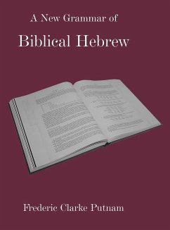 A New Grammar of Biblical Hebrew - Putnam, Frederic Clarke