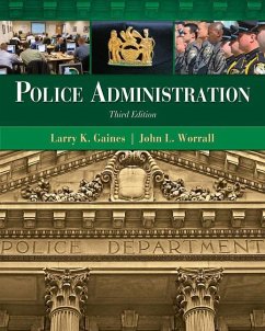 Police Administration - Gaines, Larry K.; Worrall, John L.