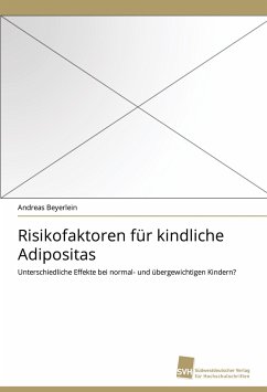 Risikofaktoren für kindliche Adipositas - Beyerlein, Andreas