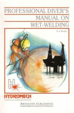 Professional Diver's Manual on Wet-Welding - Keats, D