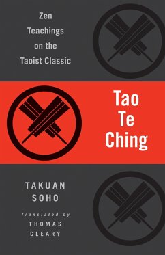 Tao Te Ching - Lao Tzu; Soho, Takuan