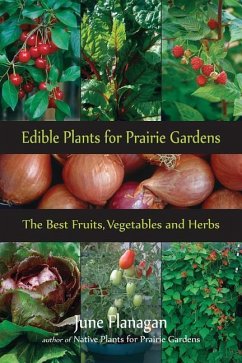 Edible Plants for Prairie Gardens - Flanagan, June