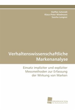 Verhaltenswissenschaftliche Markenanalyse - Schmidt, Steffen;Wiedmann, Klaus-Peter;Langner, Sascha