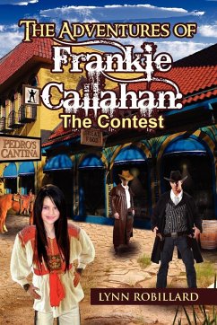 The Adventures of Frankie Callahan - Lynn Robillard