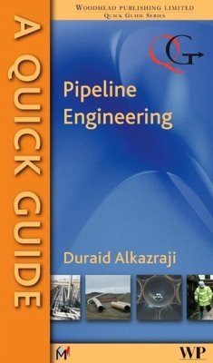 A Quick Guide to Pipeline Engineering - Alkazraji, D