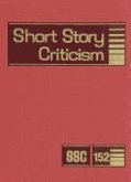 Short Story Criticism, Volume 152: Excerpts from Criticism of the Works of Short Fiction Writers